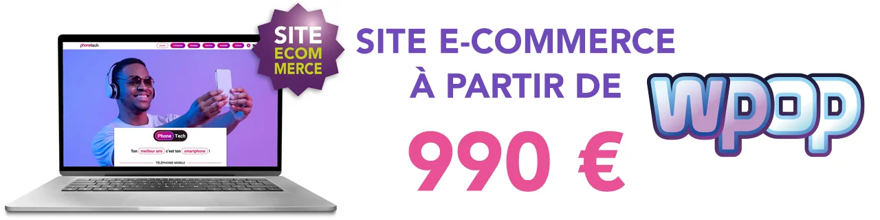 Votre site Internet e-commerce professionnel à partir de 990 euros avec Wpop